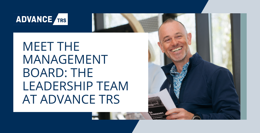 Meet the Management Board: The Leadership Team at Advance TRS