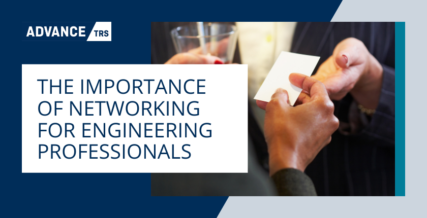 The Importance of Networking for Engineering Professionals