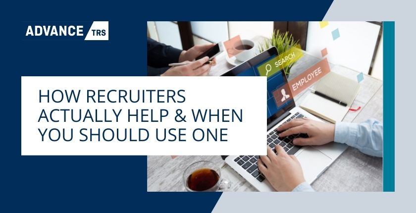 How Recruiters Actually Help & When You Should Use One
