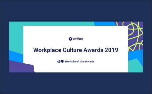 Perkbox Awards 2019: Shortlisted, Workplace Culture Award